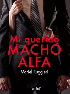 cover image of Mi querido macho alfa